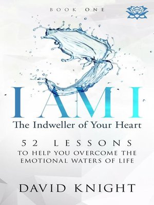 cover image of I AM I the Indweller of Your Heart—Book One